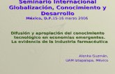 Seminario Internacional Globalización, Conocimiento y Desarrollo México, D.F. 15-16 marzo 2006