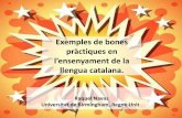 Exemples de bones pràctiques en l'ensenyament del català.
