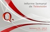 Informe Semanal tv - Semana 29-2013