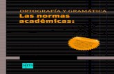 Leonardo Gómez Torrego: Las normas académicas: últimos cambios