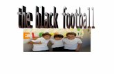 THE BLACK FOOTBALL