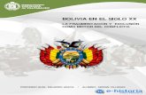 Bolivia en el Siglo XX – La Fragmentación y  Exclusión Como Motor del Conflicto