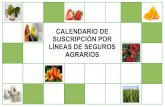 Calendario de suscripción por líneas de seguros agrarios