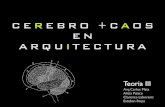 Cerebro + Caos y Arquitectura