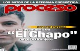 Revista Proceso N. 1938: Reporte Especial Las Aventuras de "El Chapo" en el Extranjero