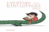 Catálogo para Bibliotecas  Educación infantil-Primaria 2011