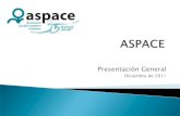 Presentación ASPACE