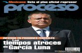 Revista Proceso N.1900 :INFIERNO EN PRISIONES FEDERALES Los tiempos atroces de García Luna
