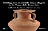 Catàleg dels materials arqueològics de la Torre dels Encantats. Col·lecció del Museu d'Arenys de Mar