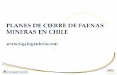 PLANES DE CIERRE DE FAENAS MINERAS EN CHILE