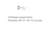 Catálogo artistas que participan nas exposicións do Paralelo 43º 21' 45" A Coruña