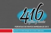 PORTAFOLIO DE EVENTOS EMPRESARIALES 416 LOGISTICA Y EVENTOS 2013