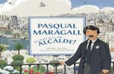 Pasqual Maragall. De gran vull ser... Alcalde!