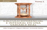 Cálculo diferencial e integral  en una variable real. Tomo I. 1a. Ed. Alba Gregoret
