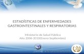 Estadisticas Nacionales de enfermedades gastrointestinales y respiratorias
