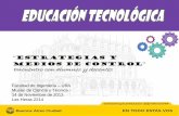 Educación Tecnológica-Robótica 2013" Estrategias y Medios de Control"