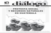 Diálogo 45 Nueva Época / Protesta social y recursos naturales en Guatemala