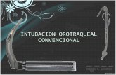 Intubacion Orotraqueal convencional