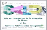 Guía de Integración de la Dimensión de Género en losProcesos Asistenciales Integrados