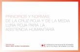 Principios y Normas de la Cruz Roja y la Media Luna Roja para la Asistencia Humanitaria