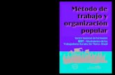 Método de trabajo y organización popular