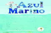 Azul Marino, La vida que me trajo el mar