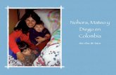 Nohra y sus bebés en Colombia