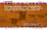 Propuesta de modelo de atención intercultural de TB