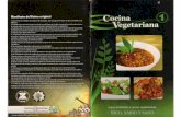 Cocina vegetariana N°1 , la revolución de la cuchara(sopas ensaladas y carnes vegetarianas)