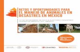 Memoria retos y oportunidades para el manejo de animales en desastre en México