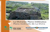 La Elviraren Plano Inklinatua - Plano Inclinado de La Elvira
