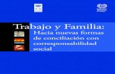 Trabajo y Familia: Hacia nuevas formas de conciliación con corresponsabilidad social
