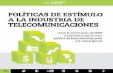 Politicas estimulo telecomunicaciones