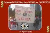 Fotogalería SME Marcha a SEGOB por SOLUCIÓN 14 Agosto 2012