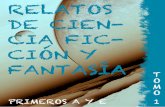 RELATOS DE CIENCIA FICCIÓN Y FANTASÍA (Tomo 1).