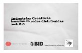Industrias Creativas basadas en redes distribuidas Web2.0