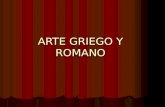 ARTE GRIEGO Y ROMANO