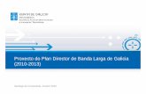 Proxecto do Plan Director de Banda Larga de Galicia (2010-2013)