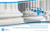 Plan de Sistemas TIC na Administración de Xustiza en Galicia. Senda 2014