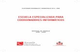 Escuelas Especializadas ERM 2014: Manual de Capacitación para Coordinadores Informáticos