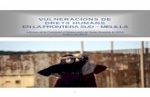 Vulneracions de Drets Humans en la frontera sud – Melilla