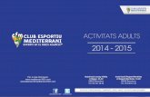 Activitats d'adults del CE Mediterrani temporada 2014 2015