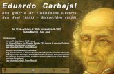 Invitacion a la exposición “Eduardo Carbajal: una galería de ciudadanos ilustres”.