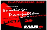 Plataforma Santiago Pampillón - MUI 2015 FaHCE UNLP