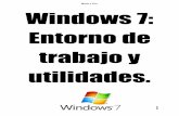 Windows 7: Entorno de trabajo y utilidades.