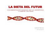 La dieta del futur. L'alimentació basada en la genètica i l'estil de vida