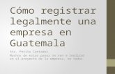 Como registrar legalmente una empresa en Guatemala