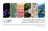 Avaluació dels centres de recerca CERCA 2012-2013. Informe executiu