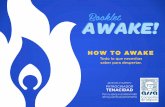 How To: AWAKE!