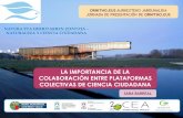 LA IMPORTANCIA DE LA  COLABORACIÓN ENTRE PLATAFORMAS COLECTIVAS DE CIENCIA CIUDADANA